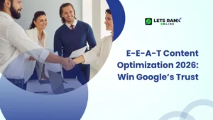 Team handshake showing E-E-A-T Content Optimization 2026 and Google trust.